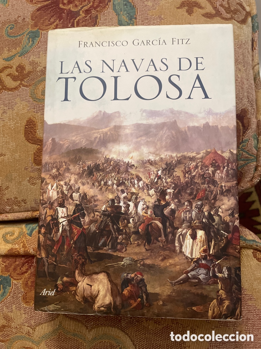 Libros: Las Navas de Tolosa. Francisco Garc&iacute;a Fitz. Ed Ariel. Tapa dura
