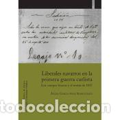 Libros: Liberales navarros en la Primera Guerra Carlista: los cuerpos francos y el mot&iacute;n de 1837 - &Aacute;ngel