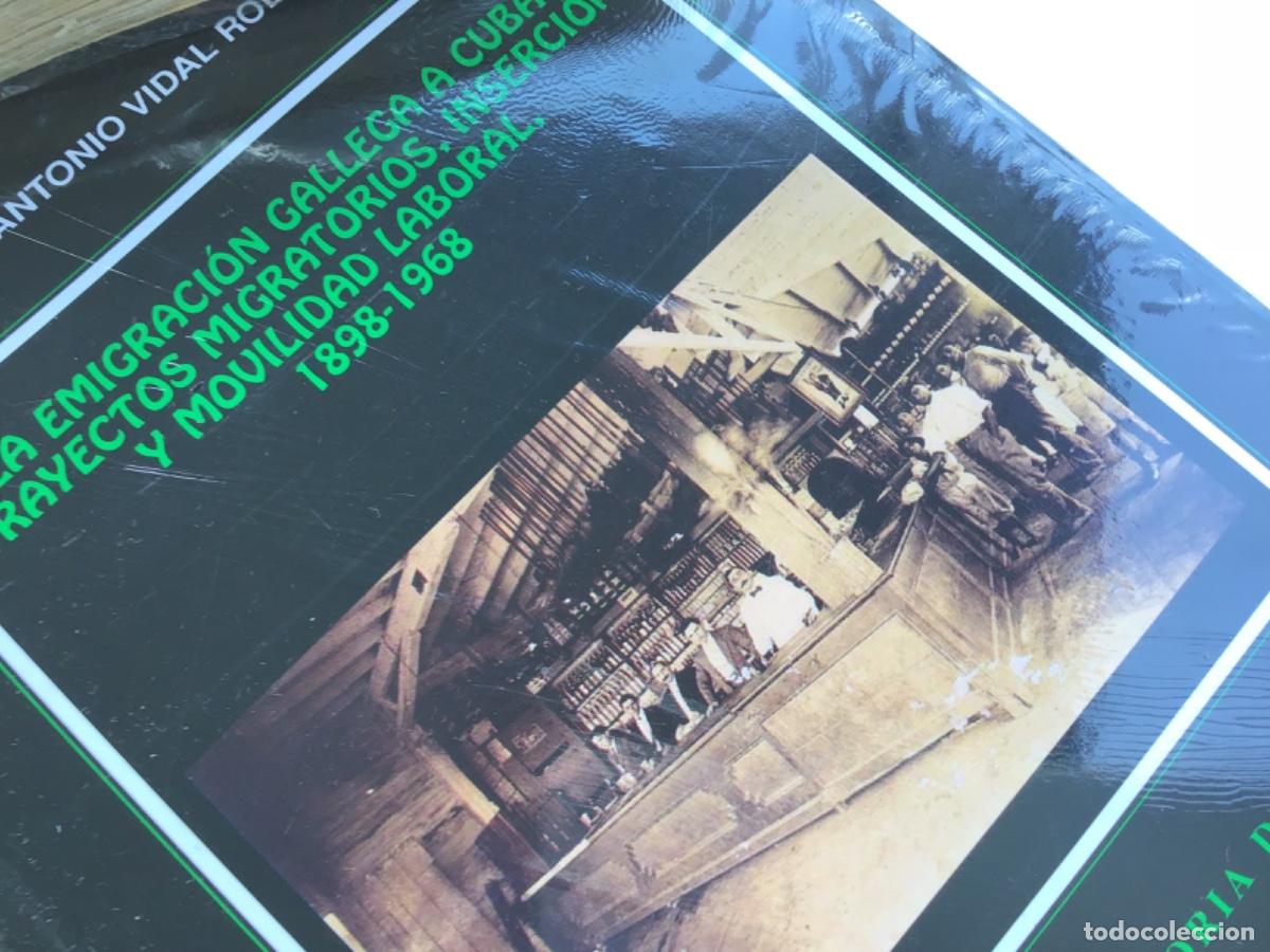 Libros: LA EMIGRACI&Oacute;N GALLEGA A CUBA 1898-1968 &middot; JA VIDAL RODRIGUEZ, CSIC (2005) &middot; ISBN 9788400083512 #S0265