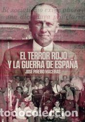 Libros: El terror rojo en Espa&ntilde;a - Pi&ntilde;eiro Maceiras, Jos&eacute;