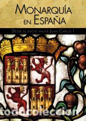 Libros: Monarquia en Espa&ntilde;a - &nbsp;