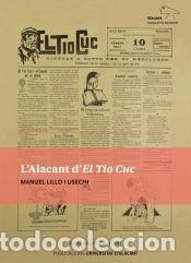 Libros: LAlacant dEl Tio Cuc - Lillo Usechi, Manuel