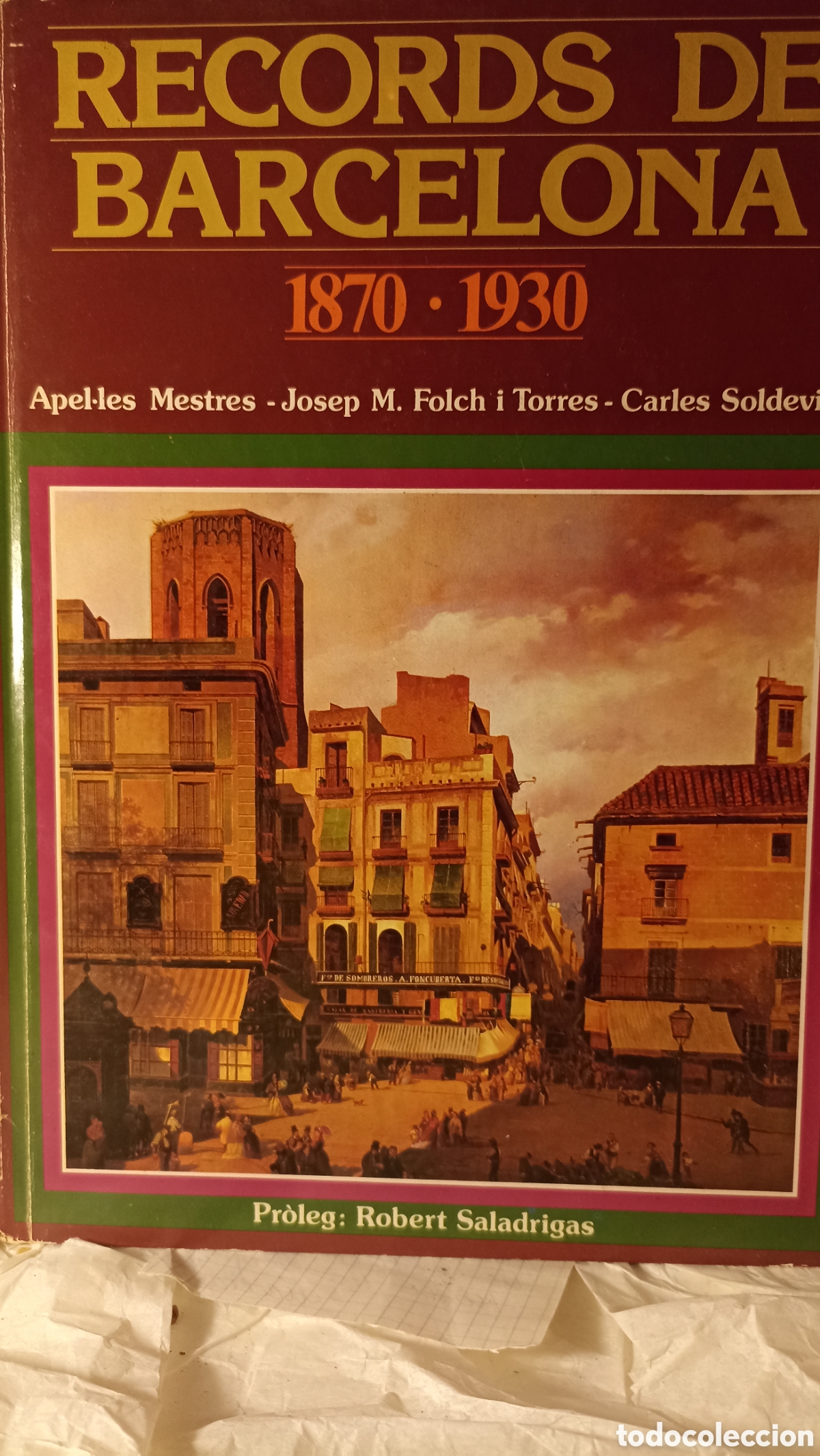 Libros: Records de Barcelona, 1870-1930&rdquo;, una edici&oacute;n de tapa dura publicada en 1979 por Editorial HMB.