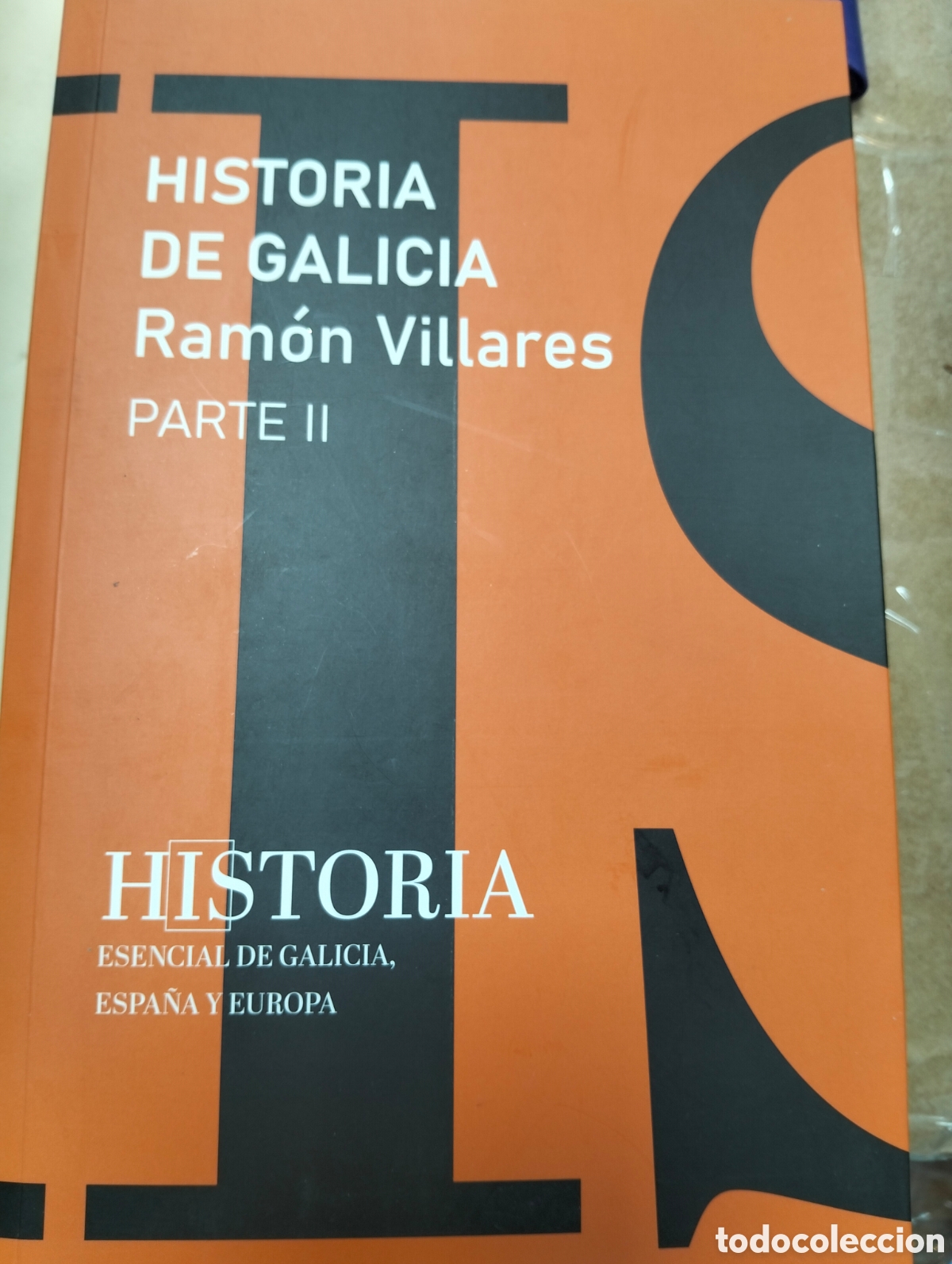 Libros: Hist&oacute;ria de Galicia parte I,II