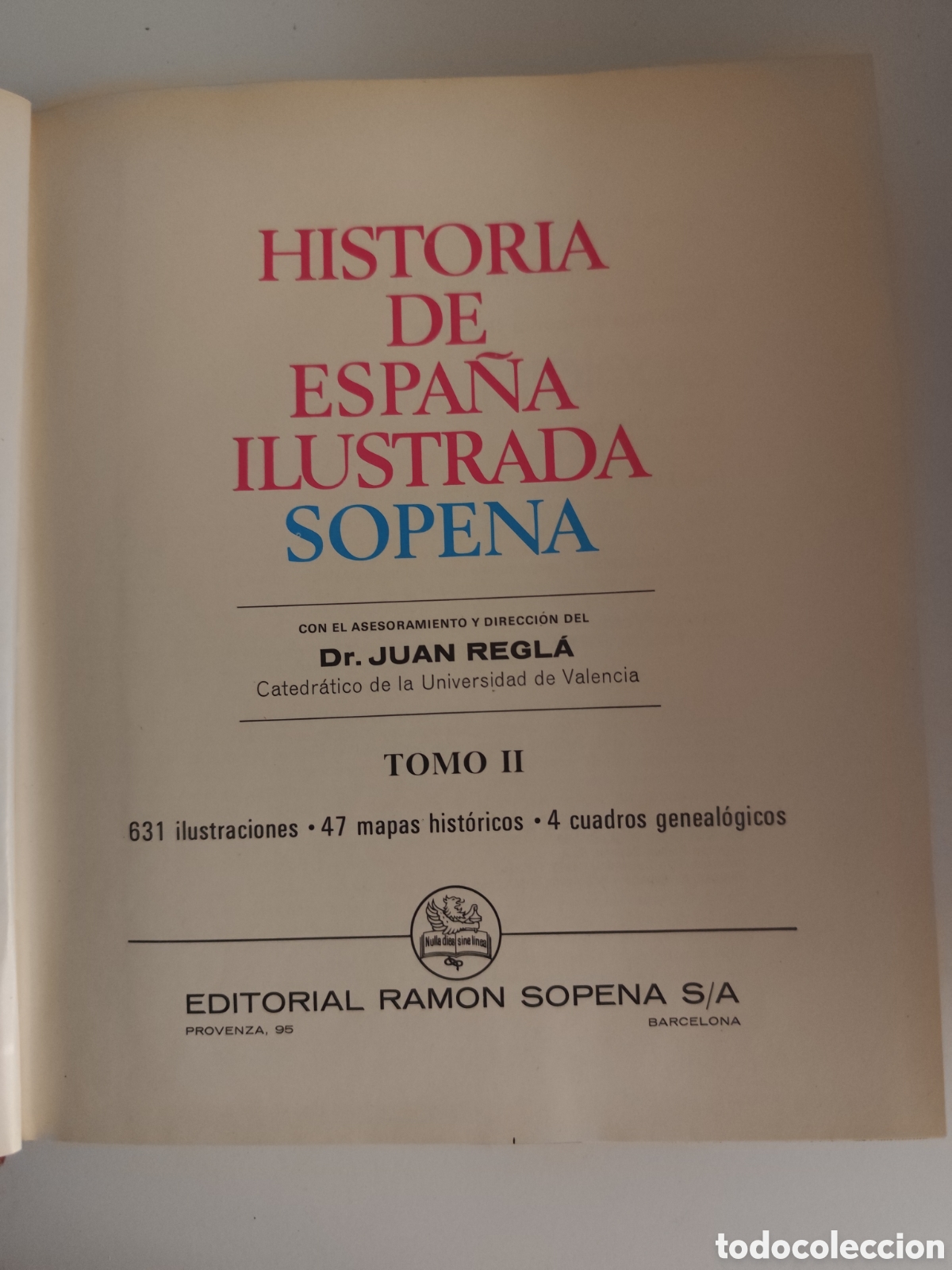 Libros: Historia de Espa&ntilde;a Ilustrada. Ed. Sope&ntilde;a