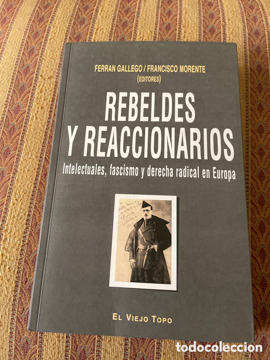 Libros: Rebeldes y reaccionarios. Ferran Gallego y Francisco Morente