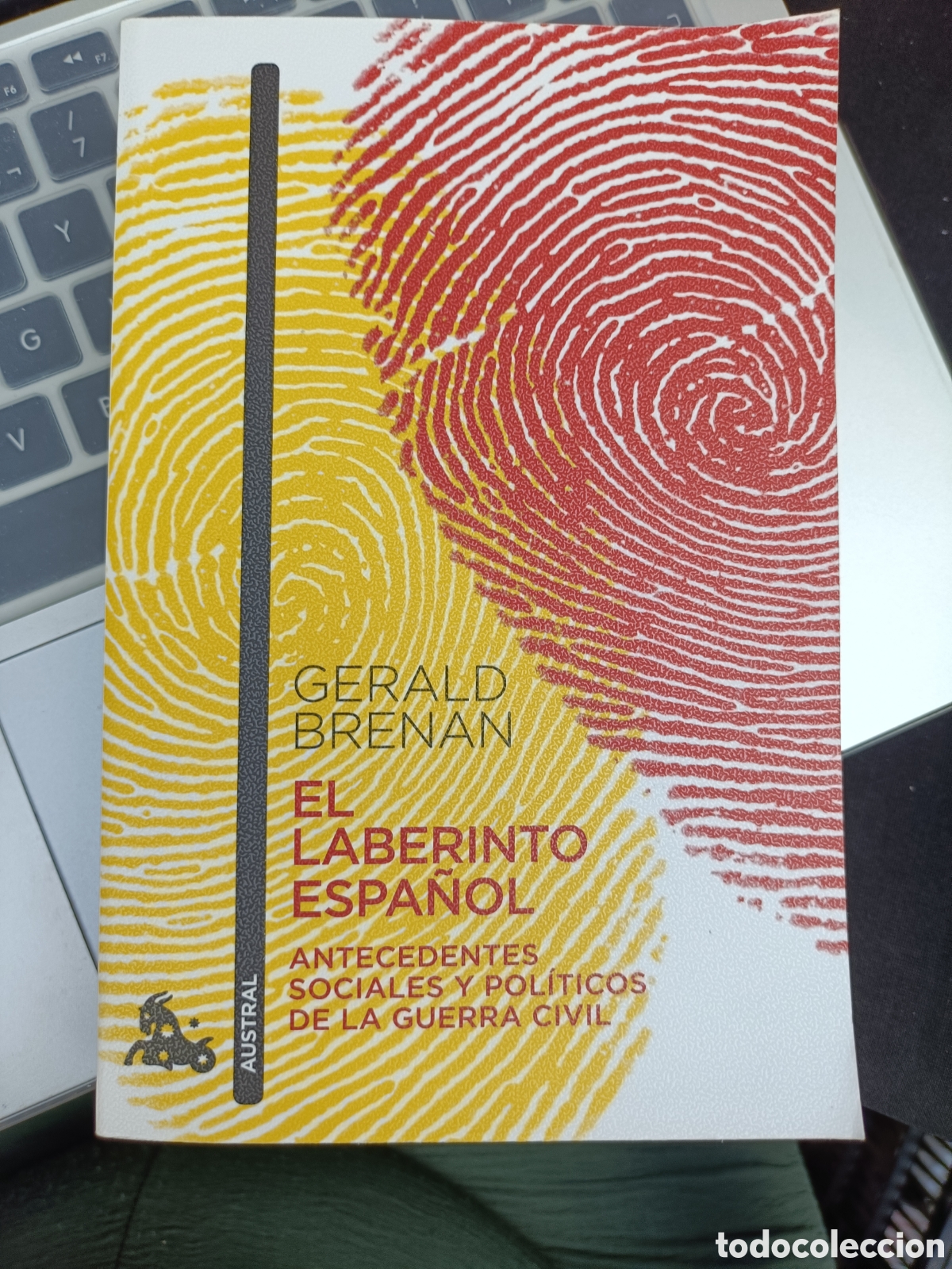 Libros: El laberinto espa&ntilde;ol por Gerald Brenan. Antecedentes sociales y pol&iacute;ticos de la guerra civil