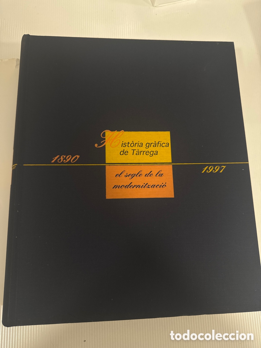 Libros: Historia gr&aacute;fica de T&agrave;rrega - Foto 2