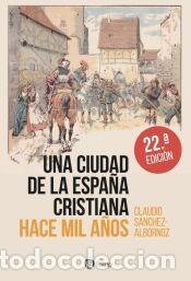Libros: Una ciudad de la Espa&ntilde;a cristiana hace mil a&ntilde;os - S&aacute;nchez-Albornoz, Claudio