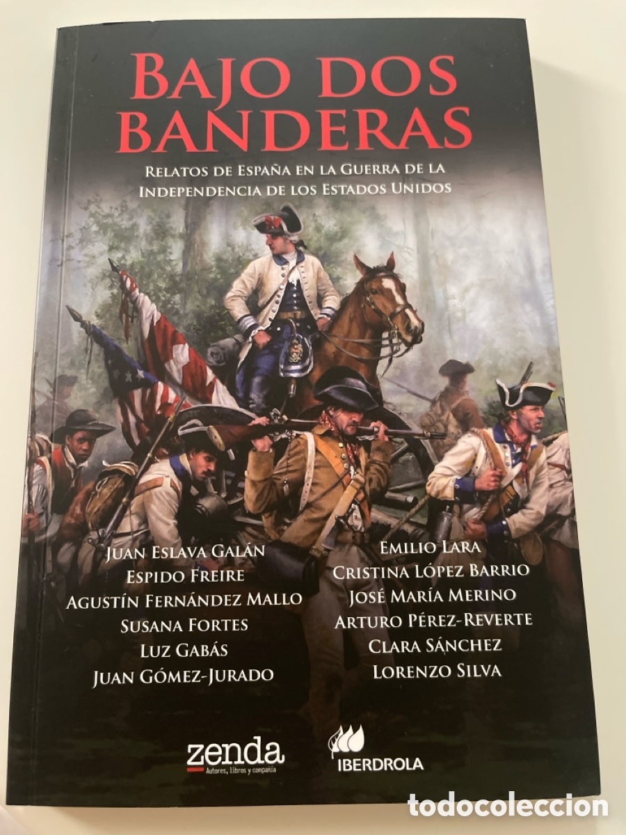 Livros: Bajo dos banderas. Relatos de Espa&ntilde;a en la Guerra de la Independencia de los Estados Unidos