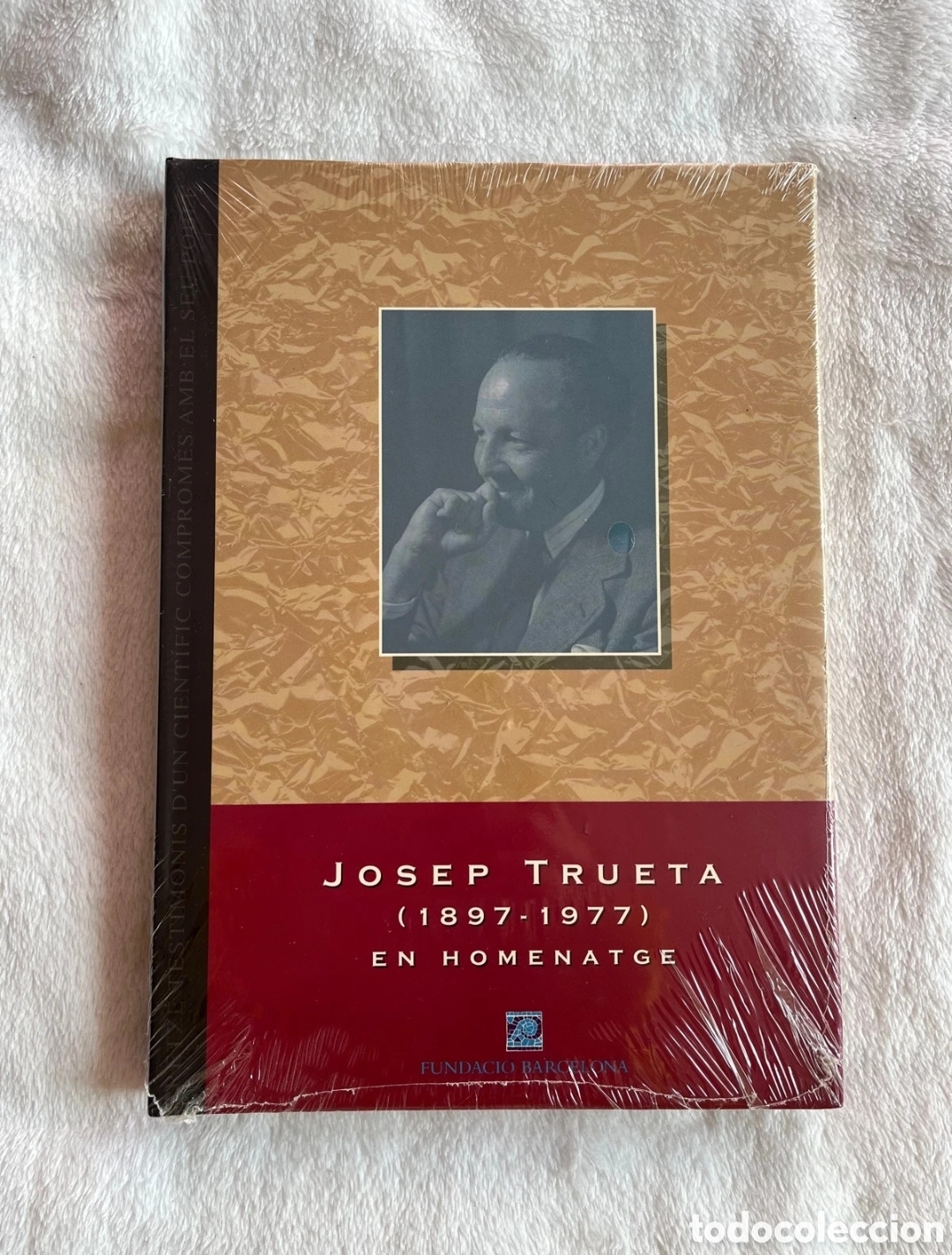 Libros: Josep Trueta en homenatge PRECINTADO &ndash; Fundaci&oacute; Barcelona