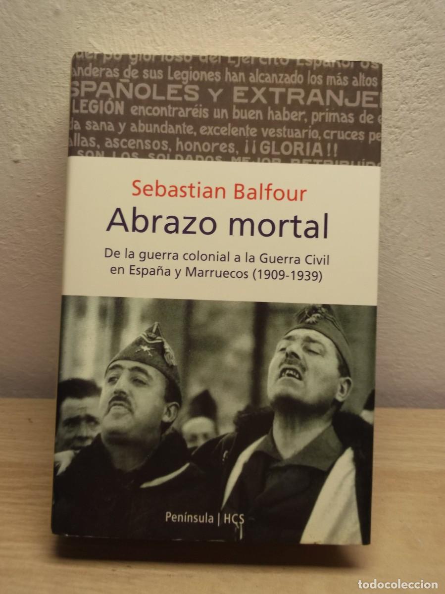 Libros: Abrazo mortal - de Sebasti&aacute;n Balfour TAPA DURA 1 EDICION 2002