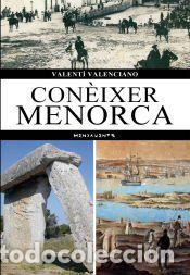 Libros: Con&egrave;ixer Menorca - Valenciano L&oacute;pez, Valent&iacute;