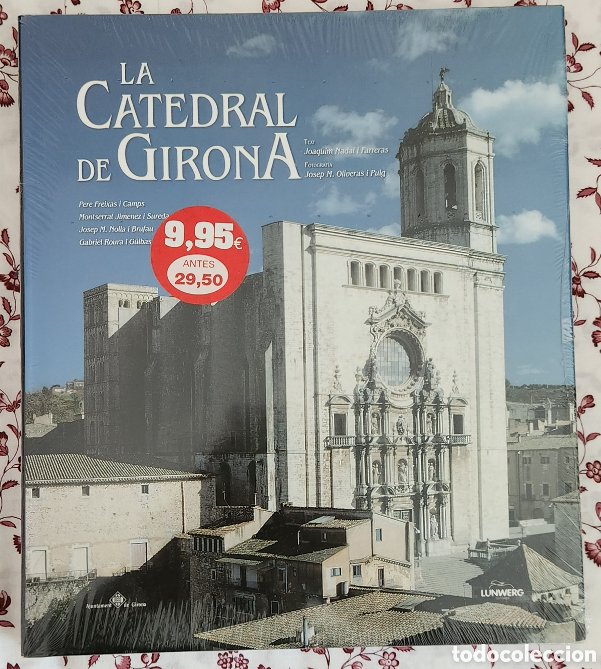Libros: Libro de gran formato NUEVO La Catedral de Girona Editorial Lunwerg Joaquim Nadal y Josep M. Olivera