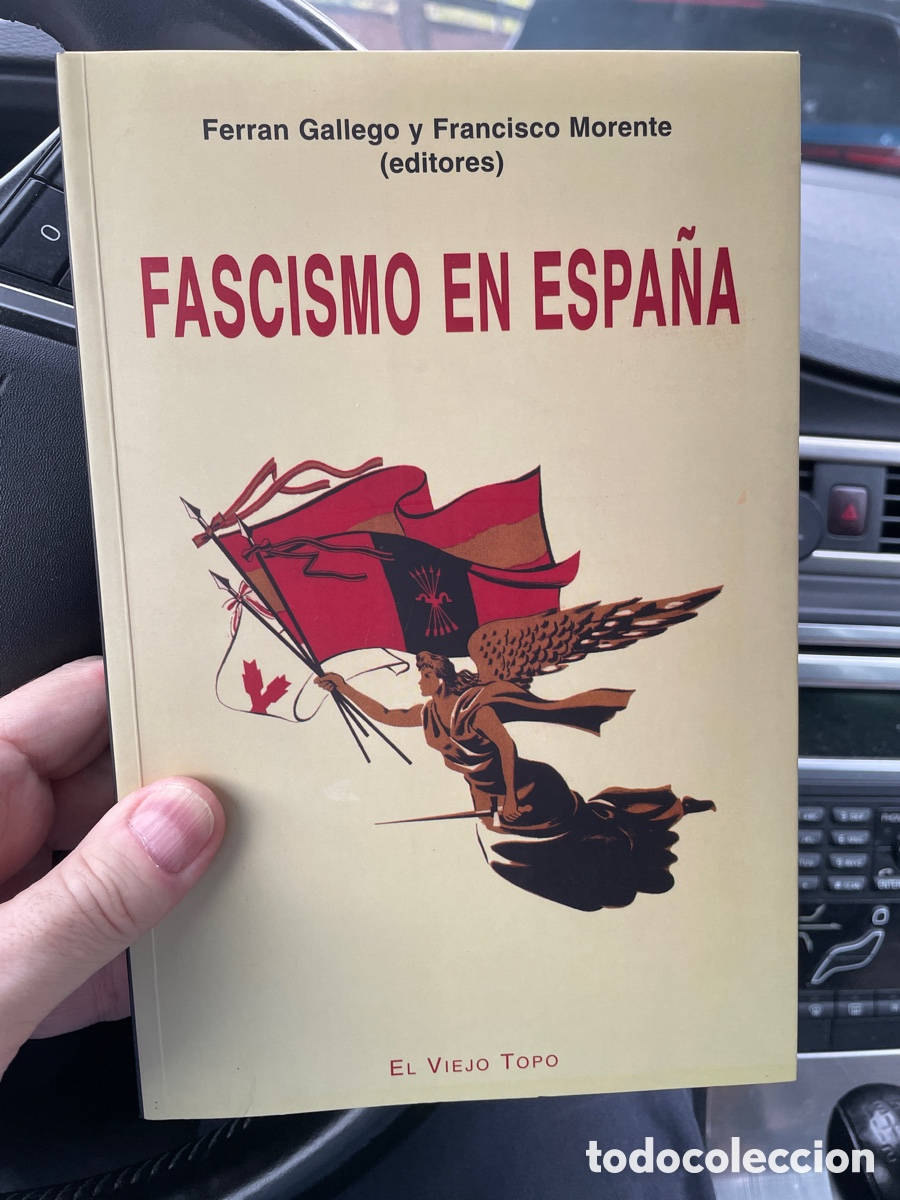 Libros: Fascismo en Espa&ntilde;a. Ferran Gallego y Francisco Morente (editores). Ediciones el viejo topo