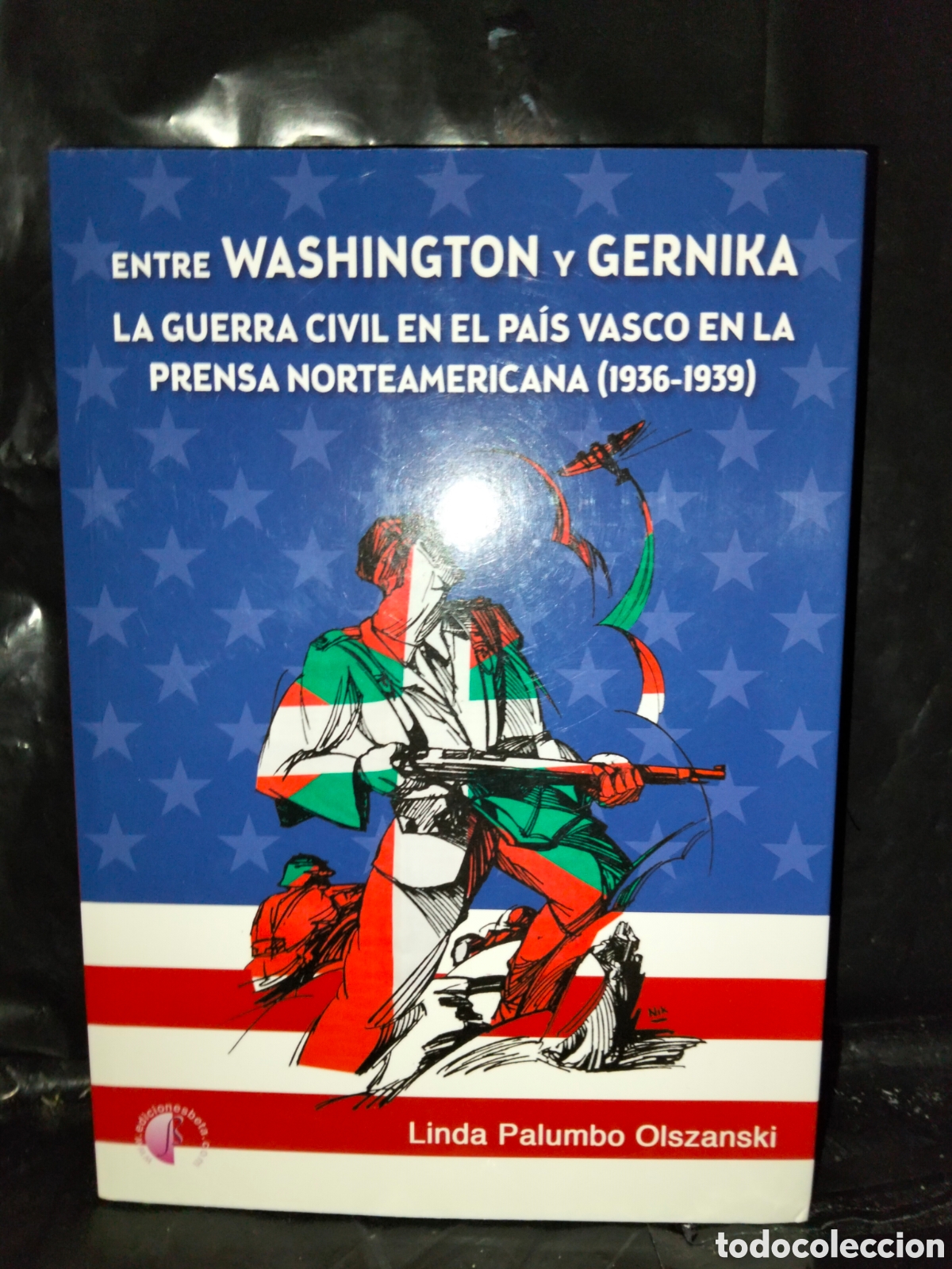 Libros: LINDA P. O. ENTRE WASHINGTON Y GUERNICA .BETA