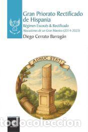 Libros: GRAN PRIORATO RECTIFICADO DE HISPANIA - CERRATO BARRAGAN,DIEGO
