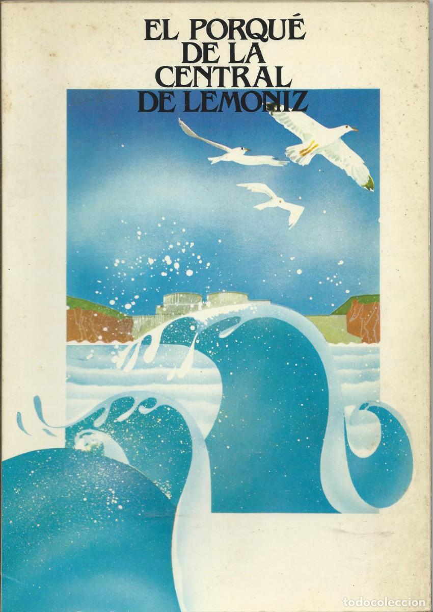 Libros: El porqu&eacute; de la central de Lemoniz. Edita Iberduero.