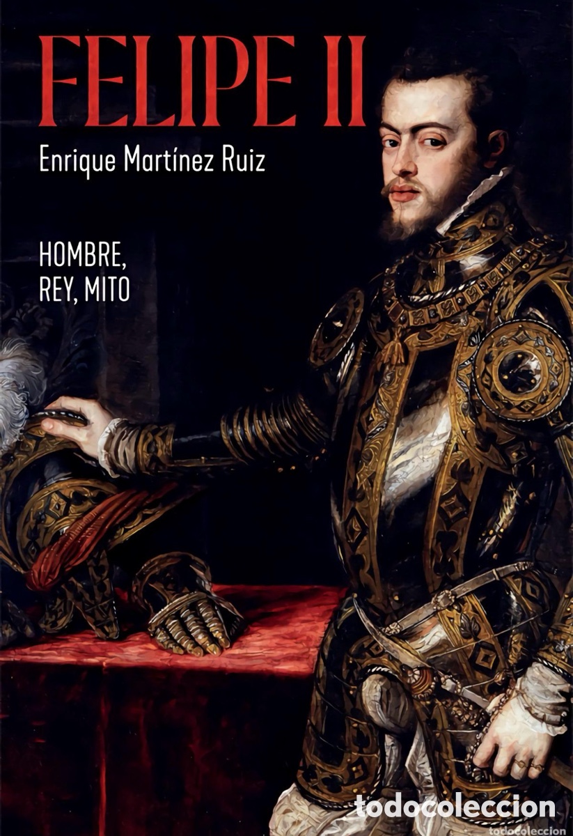Libros: Felipe II - Mart&iacute;nez Ruiz, Enrique. La Esfera de los libros