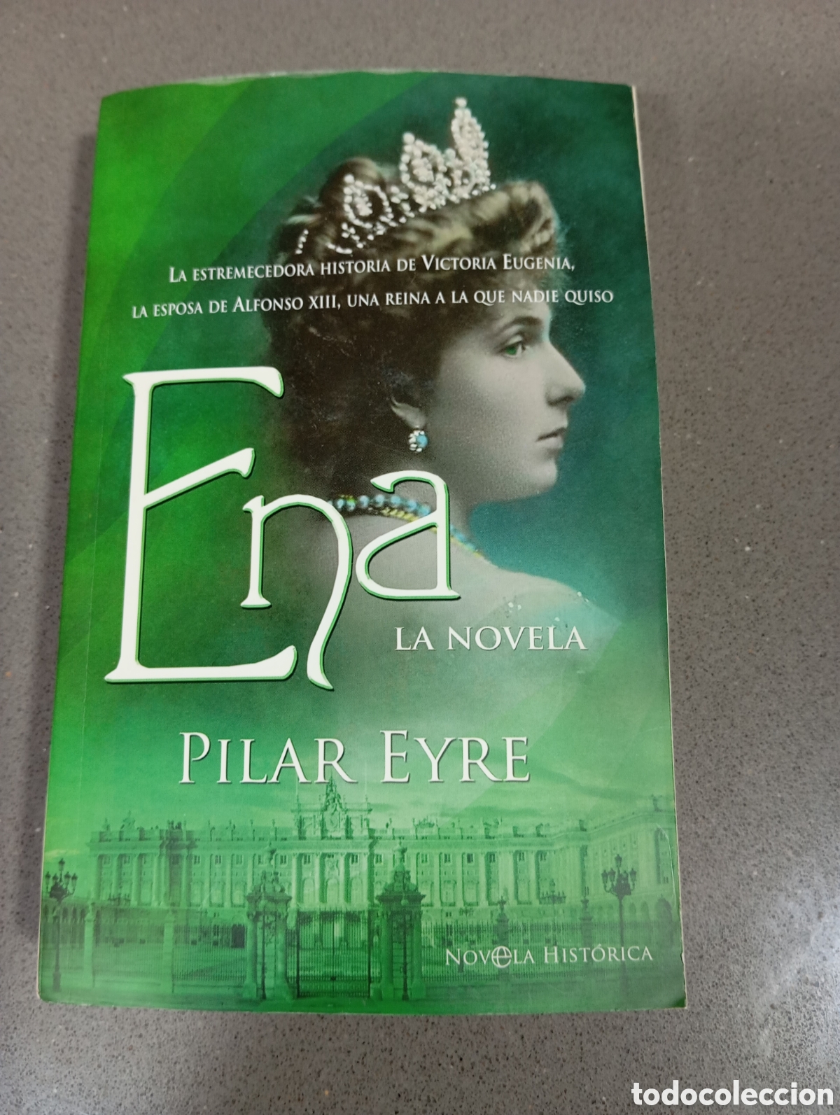 Libros: Ena, de Pilar Eyre, sobre Victoria Eugenia