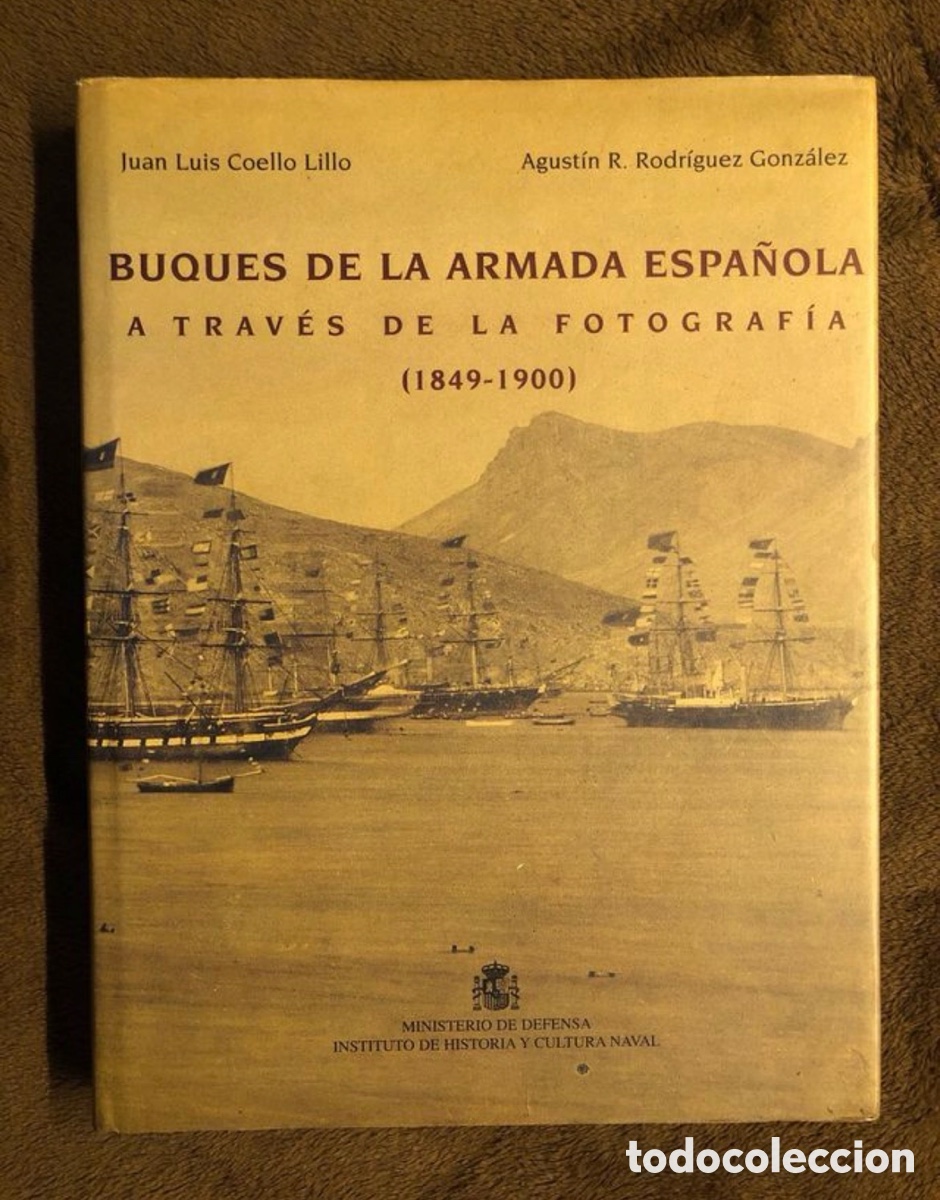 Livres: BUQUES DE LA ARMADA ESPA&Ntilde;OLA 1849-1900