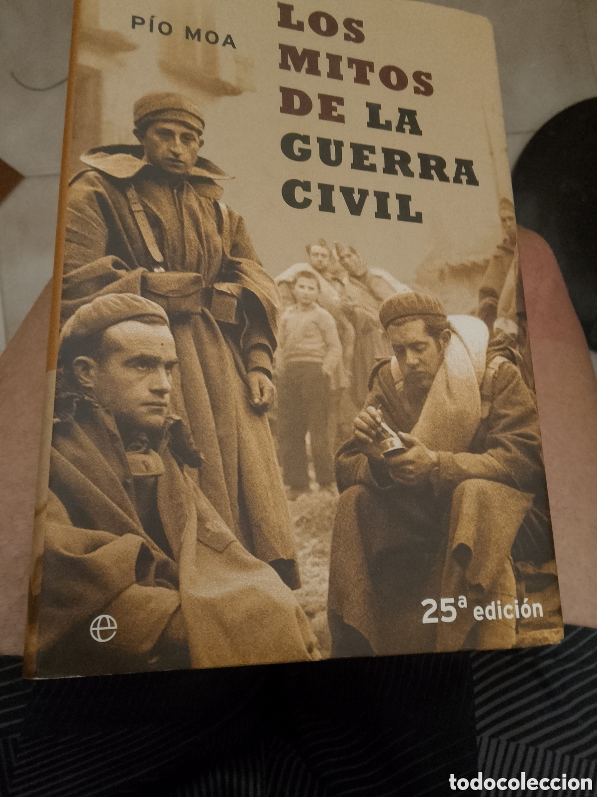 Libros: LOS MITOS DE LA GUERRA CIVIL.Pio Mos