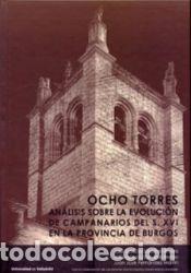 Libros: Ocho torres - S&aacute;nchez Rivera, Jos&eacute; Ignacio; San Jos&eacute; Alonso, Jes&uacute;s Ignacio; Fern&aacute;ndez Mart&iacute;n, Juan