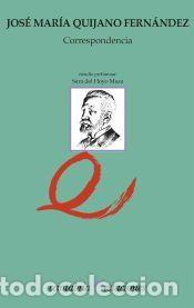 Libros: Correspondencia - Quijano Fern&aacute;ndez, Jos&eacute; Mar&iacute;a