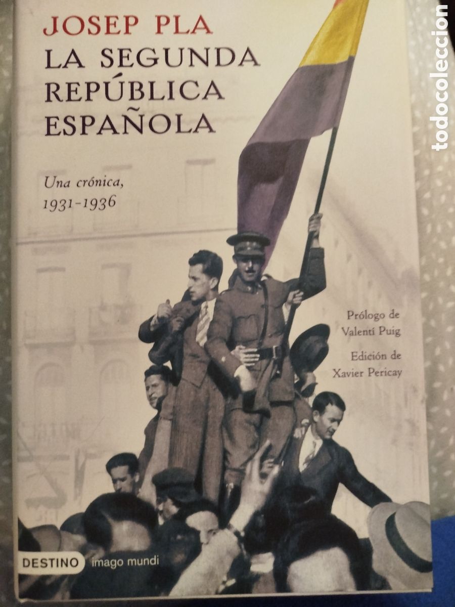 Libros: La segunda republica espa&ntilde;ola. Una cr&oacute;nica.