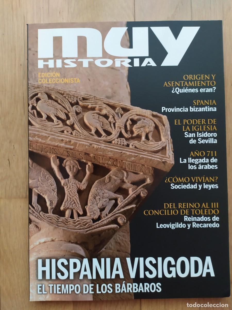Libros: MUY HIST&Oacute;RIA,EDICI&Oacute;N COLECCIONISTA.HISPANIA VISIGODA.EL TIEMPO DE LOS BARBAROS.
