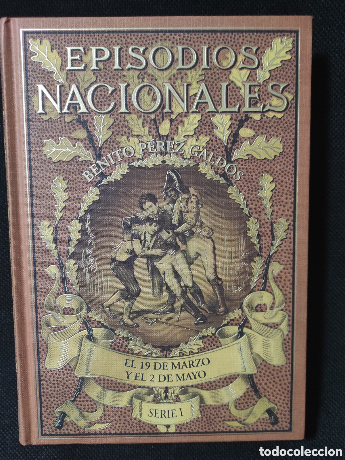 Libros: Libro de lectura - Episodios Nacionales el 19 de marzo y el 2 de mayo