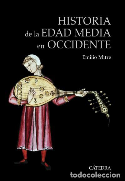 Libros: Historia de la Edad Media en Occidente - Mitre, Emilio - Foto 1