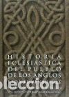 books: Historia eclesi&aacute;stica del pueblo de los anglos - El Venerable, Beda