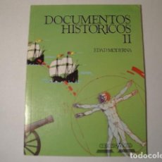 Libros: DOCUMENTOS HISTÓRICOS II-EDAD MODERNA. EDELVIVES, AÑO 1986. ÁLVAREZ,ARRANZ Y CERMEÑO. NUEVO.. Lote 149669830
