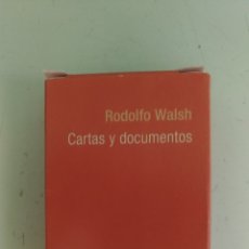 Libros: MINI LIBRO CARTAS Y DOCUMENTOS, POR RODOLFO WALSH. Lote 157951273