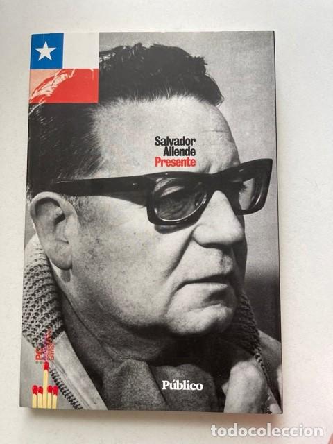 Libri: Salvador Allende Presente Editorial Sol 90 2008