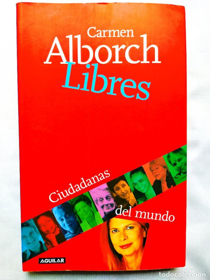 Libros: CARMEN ALBORCH - LIBRES - NUEVO - Foto 1
