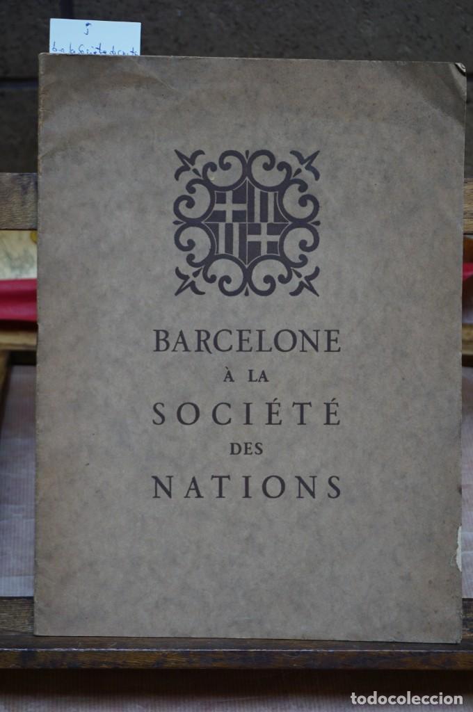 Libros: barcelone a la societe des nations. - Foto 1