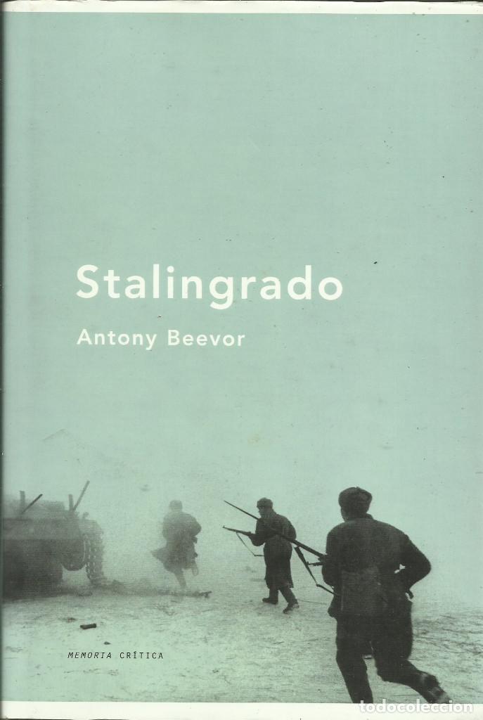 Libros: Stalingrado / Antony Beevor. - Foto 1