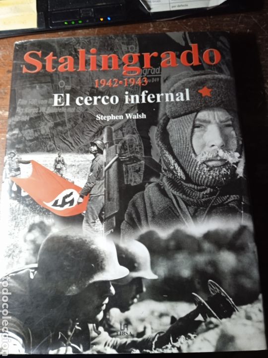 Libros: Walsh Stephen.stalingrado.1942-1943. - Foto 1