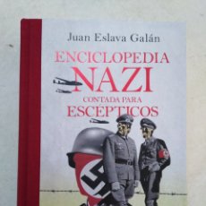 Libros: ENCICLOPEDIA NAZI CONTADA PARA ESCÉPTICOS ( PLANETA ) 900 PÁGINAS. Lote 303780968