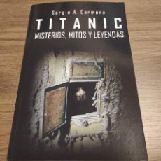 Libros: TITANIC · MISTERIOS, MITOS Y LEYENDAS. Lote 306587773