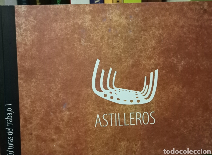 Libros: Astilleros. Rub&eacute;n Vega. - Foto 1