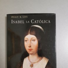 Libros: ISABEL LA CATOLICA.. Lote 313972643
