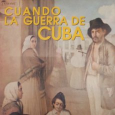 Libros: CUANDO LA GUERRA DE CUBA. Lote 320265128