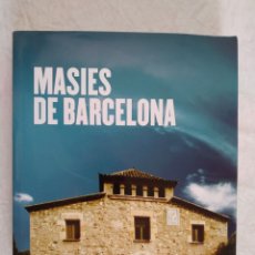 Libros: MASÍES DE BARCELONA , ED. ANGLE, PRIMERA EDICIÓN. Lote 340953933
