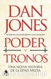 Libros: Poder y tronos - Jones, Dan - Foto 1