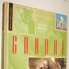 Libros: ”GANDHI: EL ALMA GRANDE” DE GIOVANNI MATTAZZI.. Lote 363559070