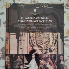 Libros: EL IMPERIO COLONIAL Y EL FIN DE LOS AUSTRIAS. Lote 364408581