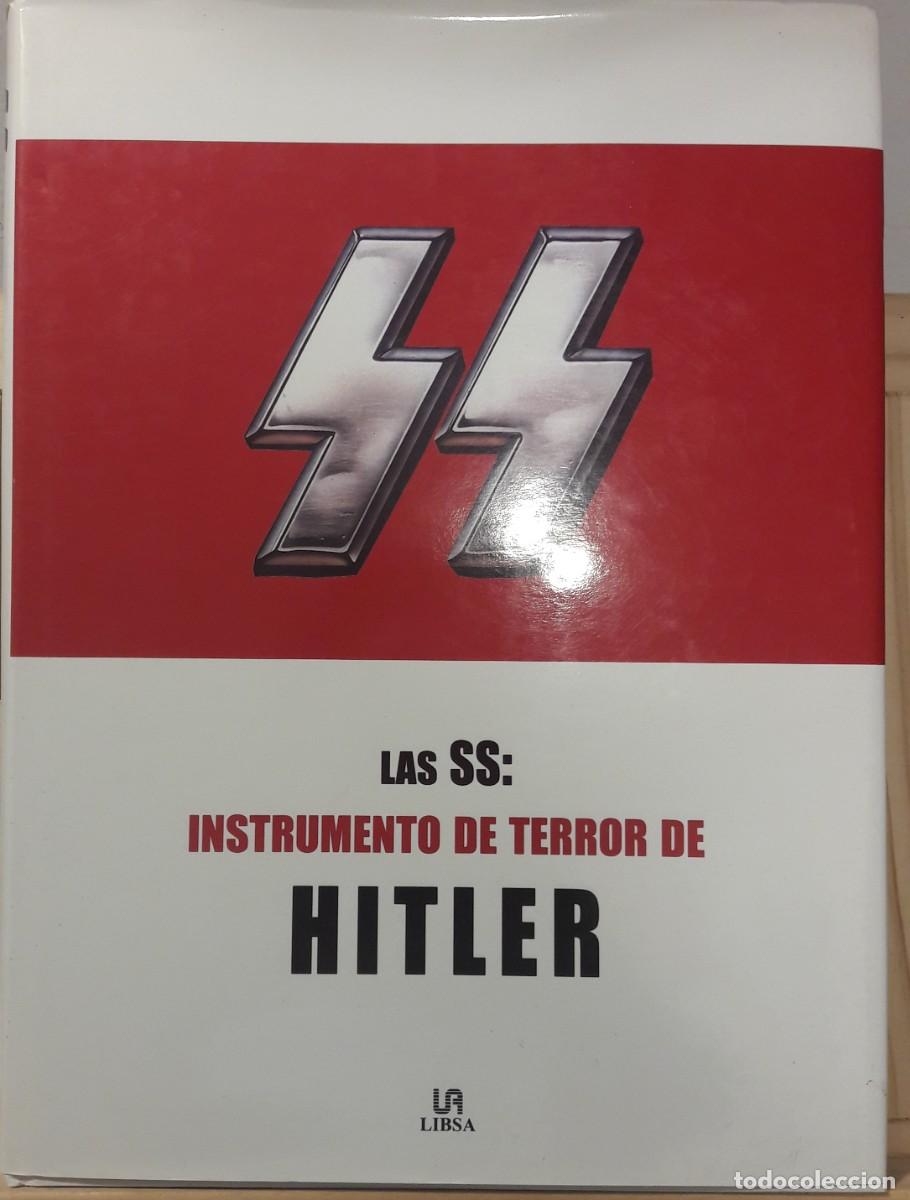 Libros: LAS SS: INSTRUMENTO DEL TERROR DE HITLER - Foto 1